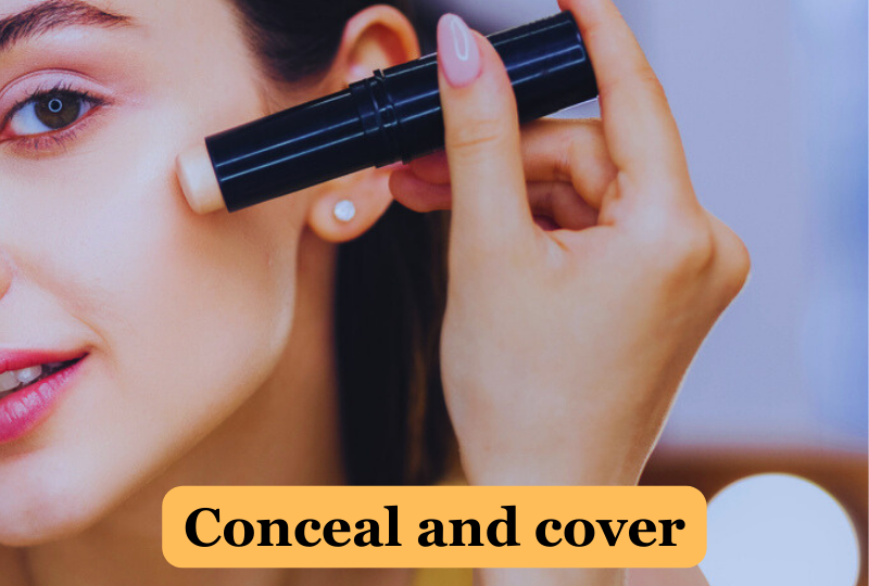 Conceal and cover