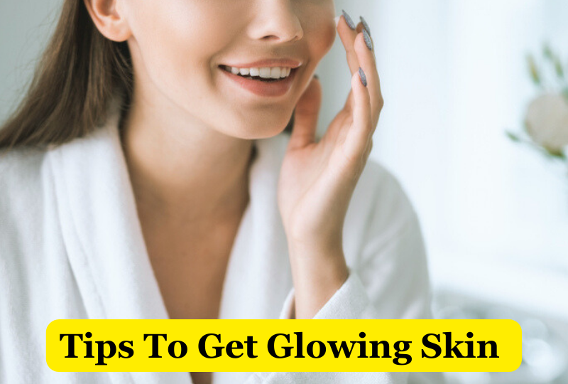 Tips-to-get-glowing-skin