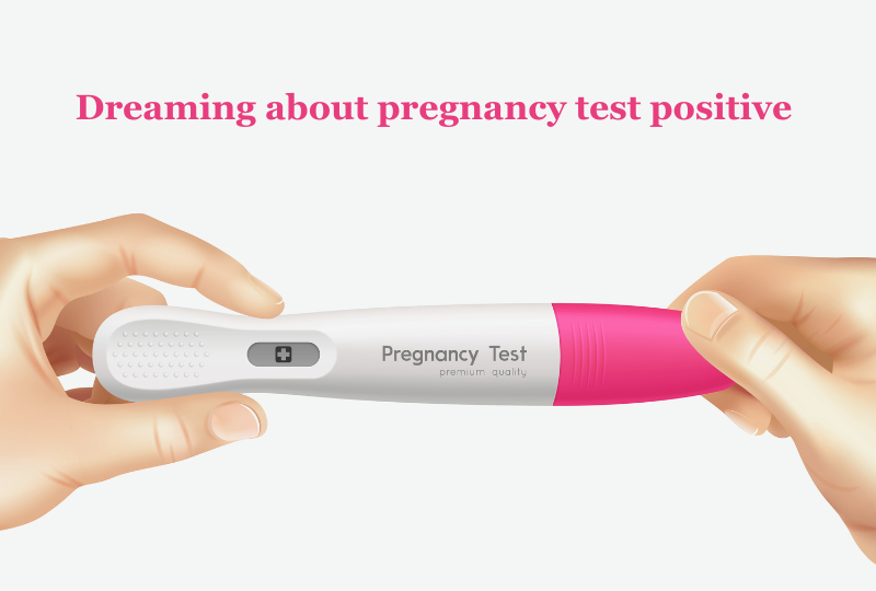 Dreaming-about-pregnancy-test-positive