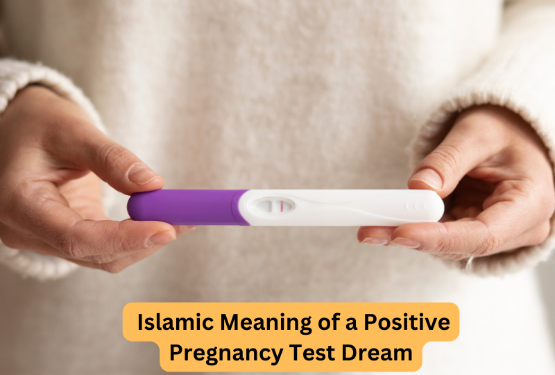 Islamic-Meaning-of-a-Positive-Pregnancy-Test-Dream